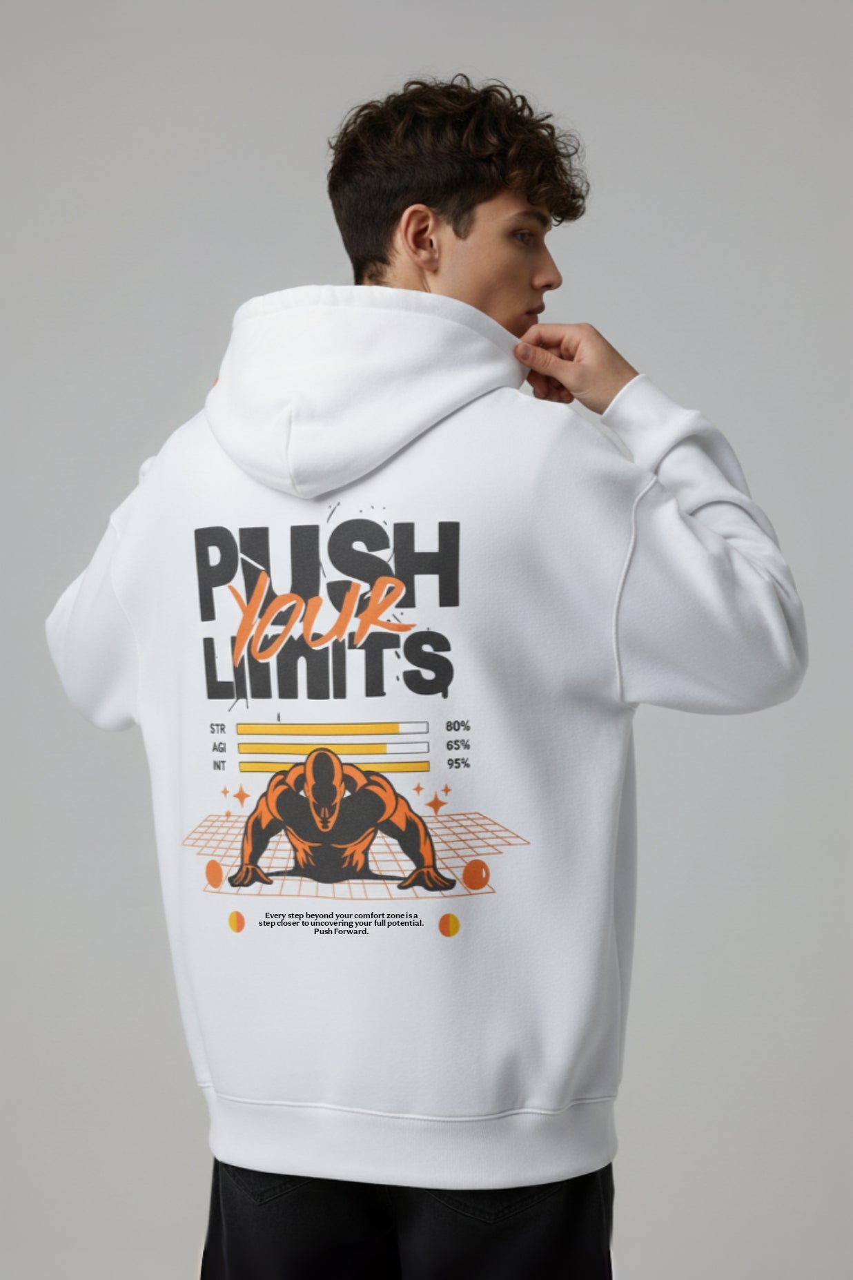“Push Yourself” Oversized White Hoodie – Motivational Streetwear for Men