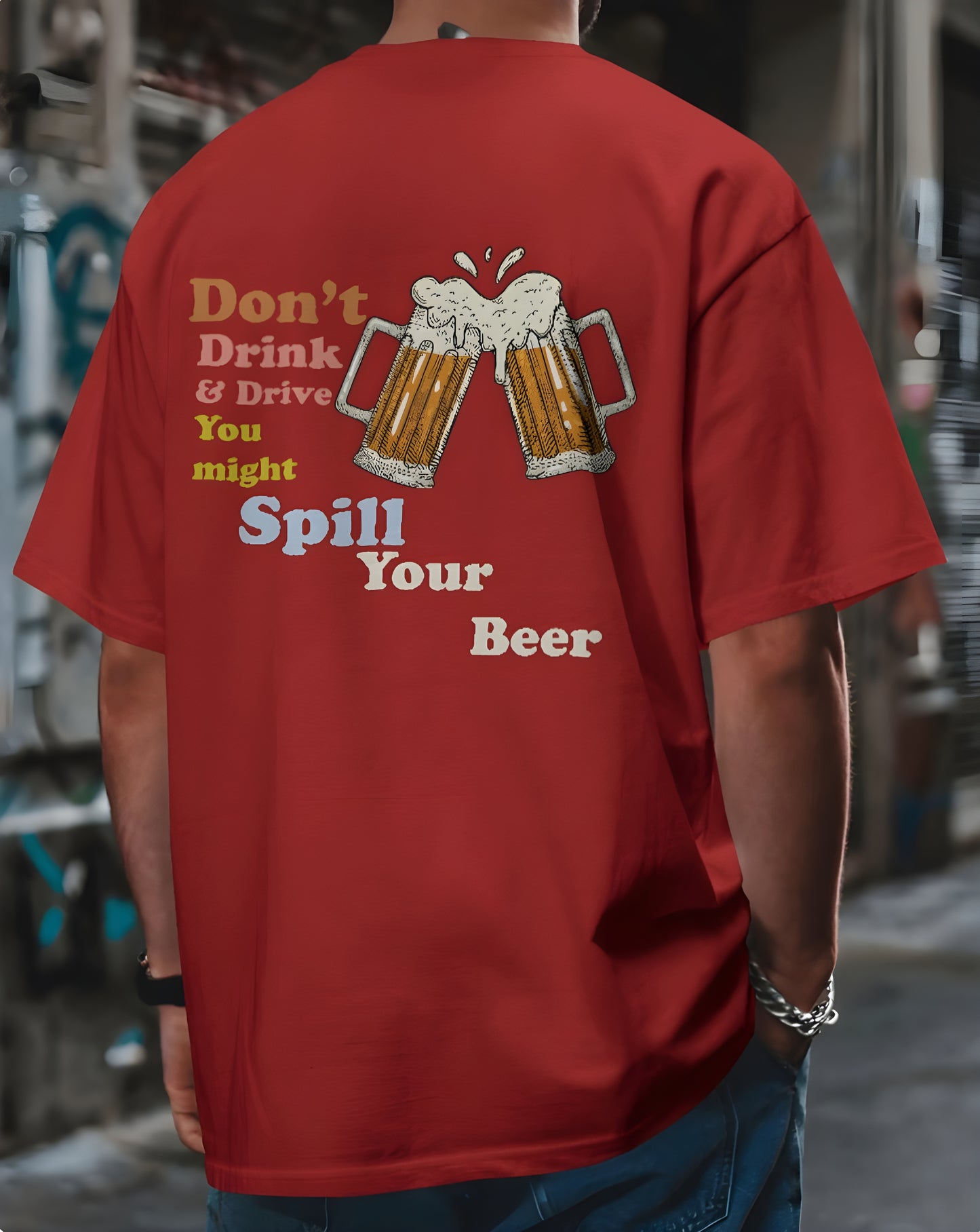 Men's Oversized T-Shirt: Don't Drink & Drive